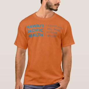 Camiseta Hawaii Pacific Health TShirt