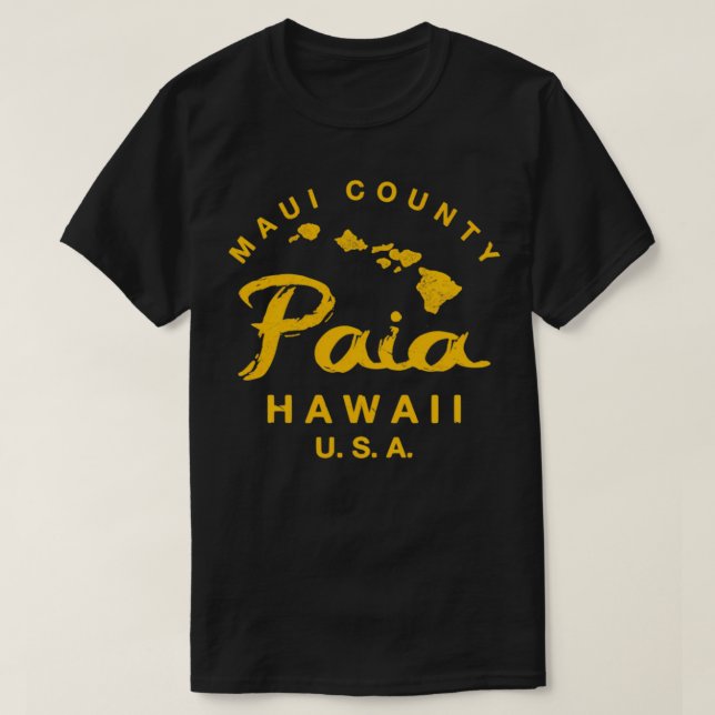 Camiseta Hawaii Paia Maui Hawaiian Islands TShirt 5 (Frente do Design)