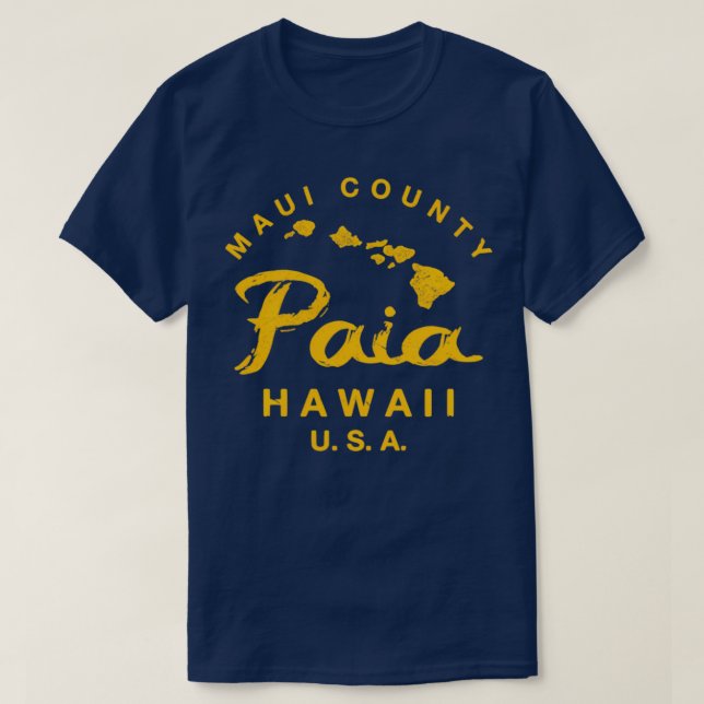 Camiseta Hawaii Paia Maui Hawaiian Islands TShirt 7 (Frente do Design)