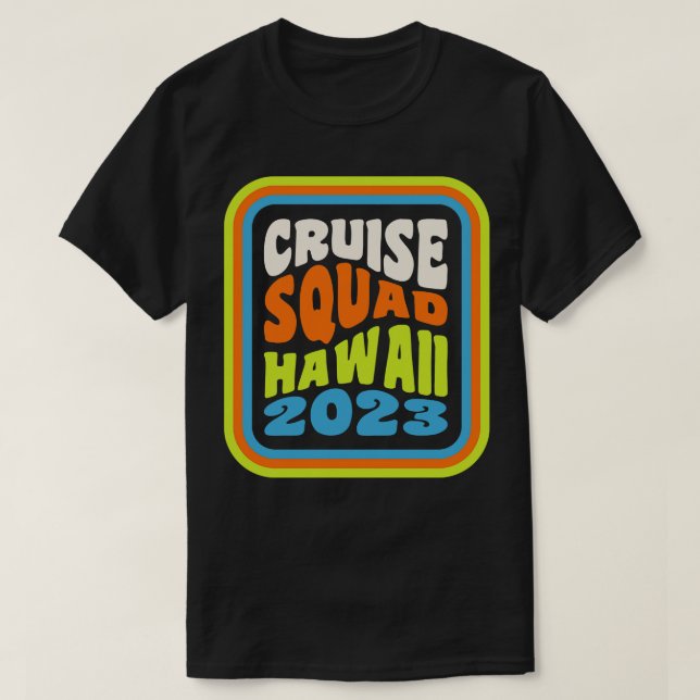 Camiseta Hawaiian Cruise Vacching Group Cruise Squ (Frente do Design)