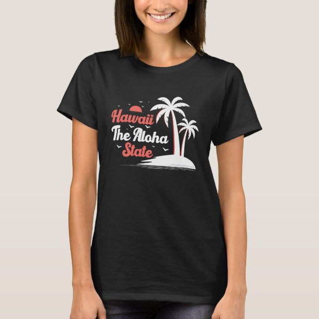 Camiseta Hawaiian Hawaii The Aloha State Pineapple Tiki (Frente)