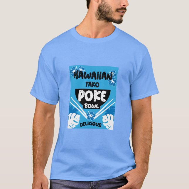 Camiseta Hawaiian Poke Bowl Tako Poke (Frente)