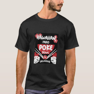 Camiseta Hawaiian Poke Bowl Tako Poke