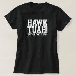 Camiseta HAWk TUAH! Cuspam na gíria - T-shirt feminina
