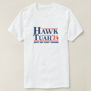 Camiseta Hawk Tuah Shirt cuspiu nesse Thang 24