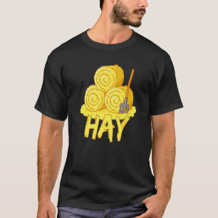 Camiseta Hay Farmer Farming Hay Hay