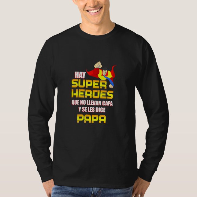 Camiseta Hay Super En Heroes Para Padres Originais Para Gor (Frente)