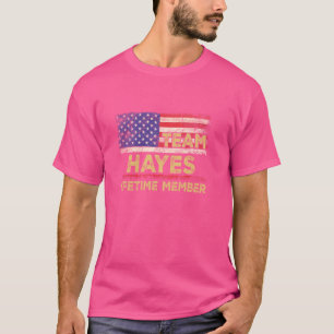 Camiseta Hayes Sobrenome Shirt Team Hayes Lifetime Member