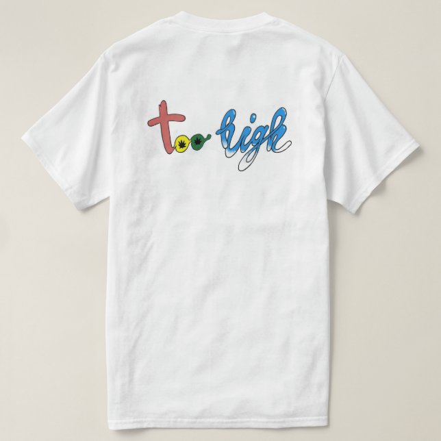 Camiseta Haze Too High Logo T-shirt (Verso do Design)