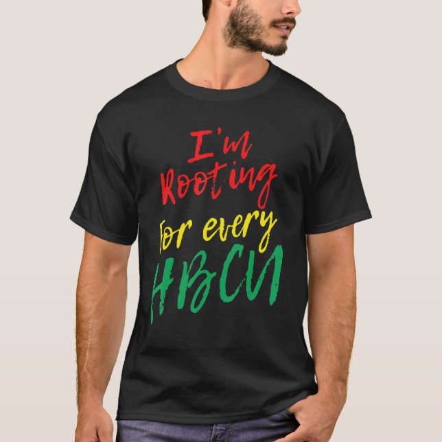 Camiseta HBCU Black History Month, estou torcendo por todos (Frente)