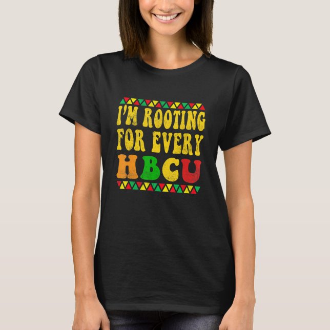 Camiseta HBCU Black History Month I'm Rooting For Every HBC (Frente)
