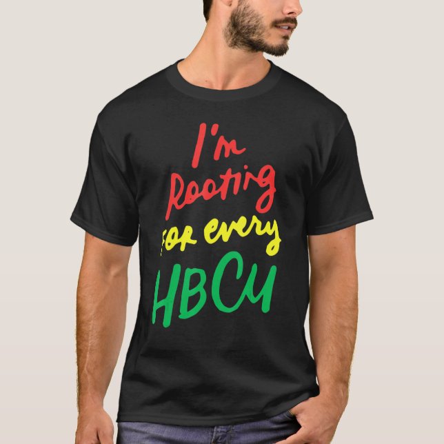 Camiseta HBCU Black History Month I'm Rooting For Every HBC (Frente)