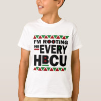 HBCU Black History Pride Gift I'm Root For Eever