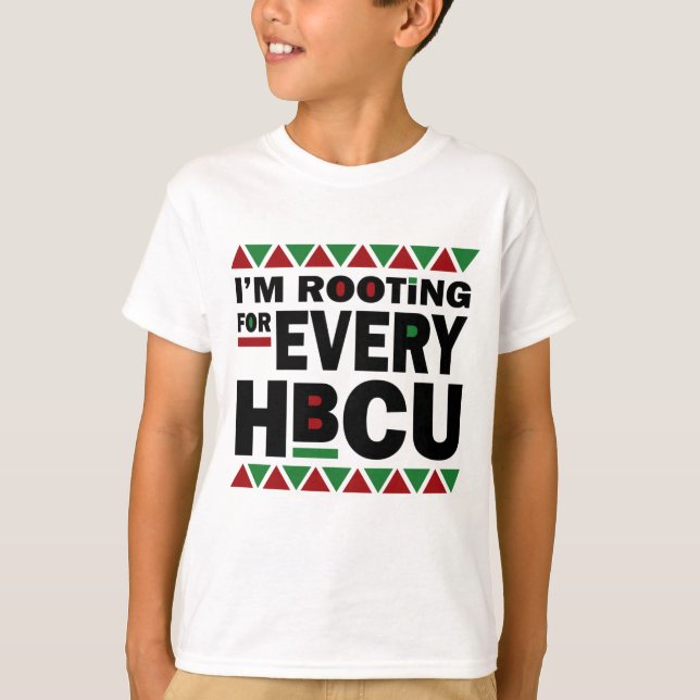 Camiseta HBCU Black History Pride Gift I'm Root For Eever (Frente)