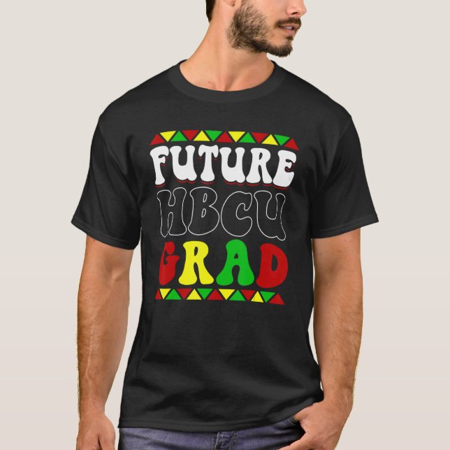 Camiseta Hbcu Futuro História do Formando Negra Homens Mulh (Frente)