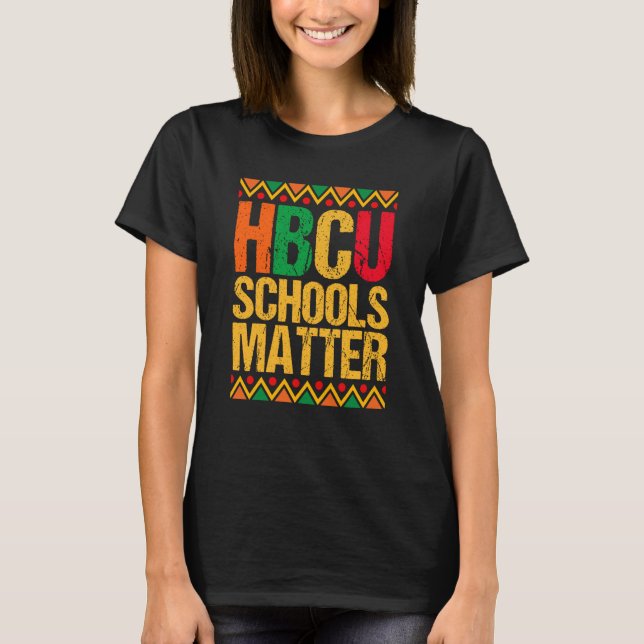 Camiseta HBCU School Matter Proud Historical Black College  (Frente)