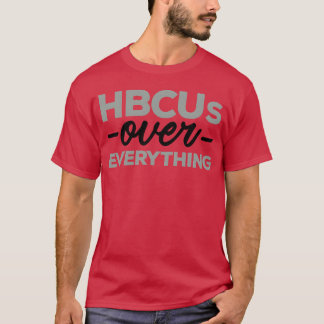 Camiseta HBCUs Sobre Tudo engraçado