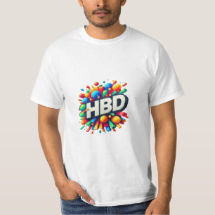 Camiseta HBD Um Modo Breve, Mas Especial