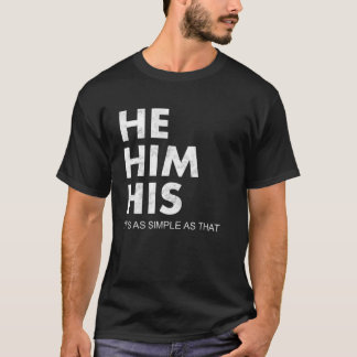 Camiseta He Him His Pronouns Matter LGBTQ Distressed He Him