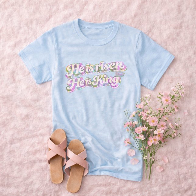 Camiseta He Is Risen He Is King Spring Floral Font Easter (He is Risen He is King Spring Retro Font Easter Shirt )