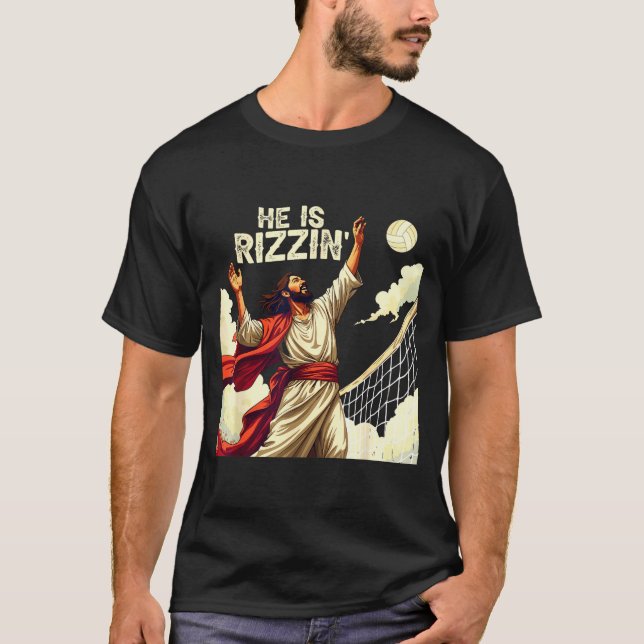 Camiseta He Is Rizzin Jesus Meme Quote Shirt Funny Volleyba (Frente)