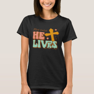 Camiseta He Lives Cross Happy Easter Day 2023 Christian Jes