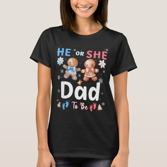 Camiseta He Or She Dad To Be Christmas Gingerbread Gender R (Frente)