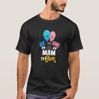 Camiseta He or She Mam To Bee Best Mom Ever Motherhood Prem