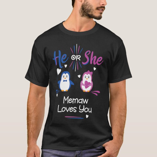 Camiseta He Or She Memaw Loves You Penguin Gender Reveal Pa (Frente)