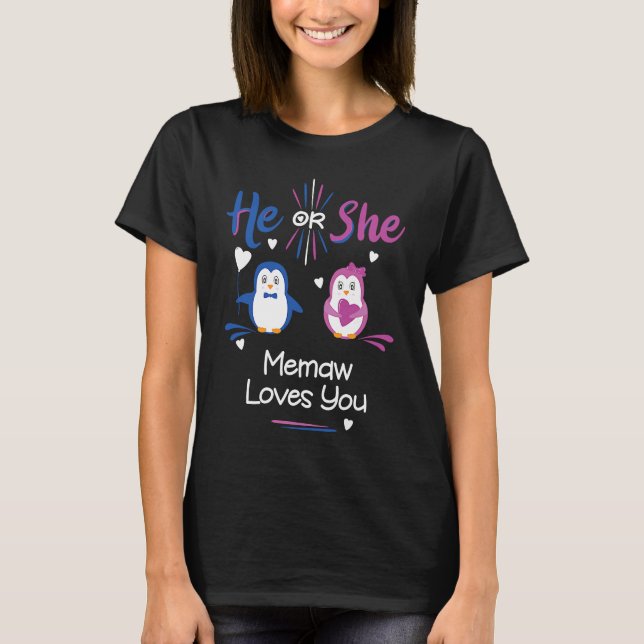 Camiseta He Or She Memaw Loves You Penguin Gender Reveal Pa (Frente)