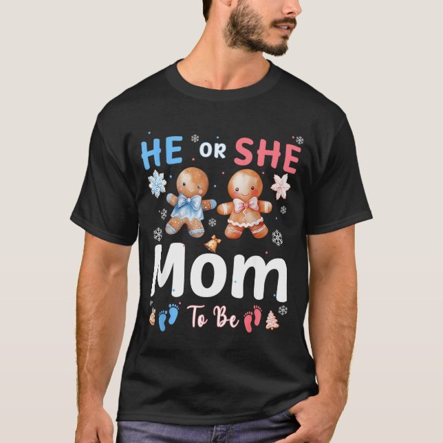 Camiseta He Or She Mom To Be Christmas Gingerbread Gender R (Frente)