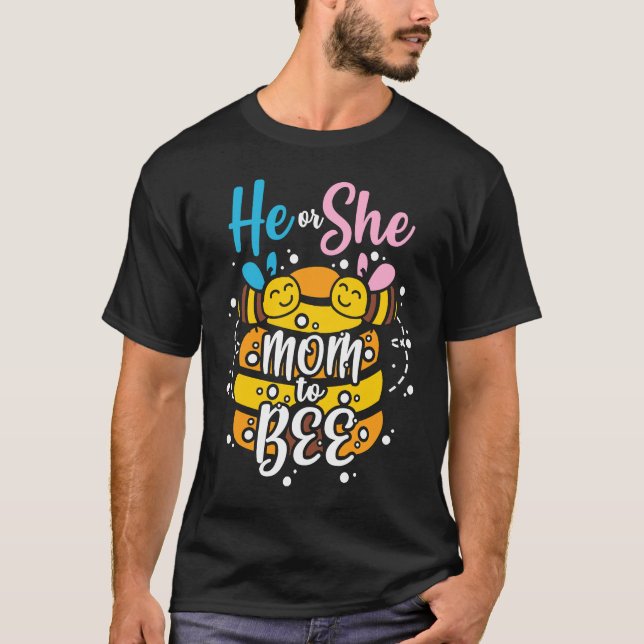 Camiseta He Or She Mom To Bee Gender Reveal Baby Shower Fut (Frente)
