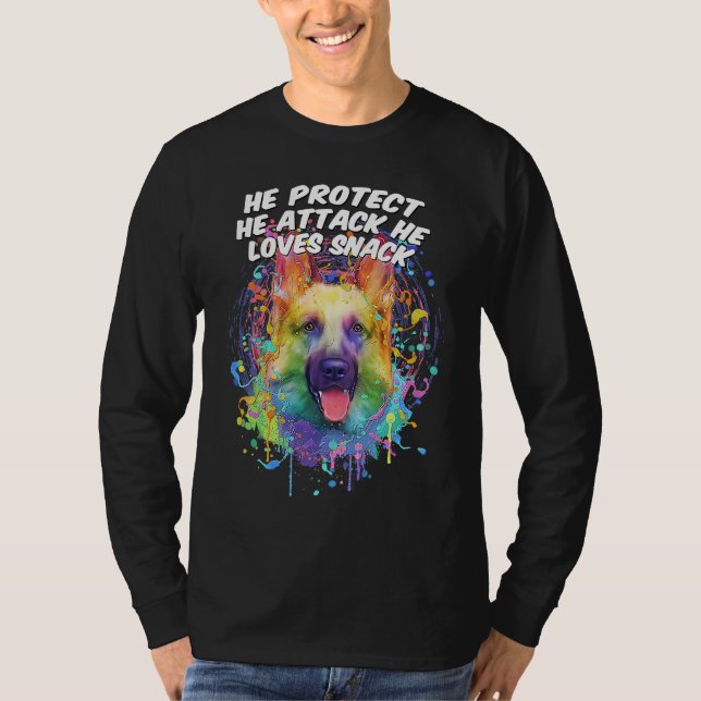 Camiseta He Protect He Attack He Loves Snack German Shepher (Frente)