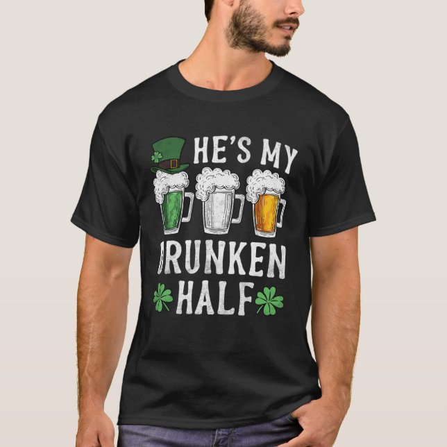 Camiseta He s My Drunken Half Irish Beer Mens Womens St Pat (Frente)