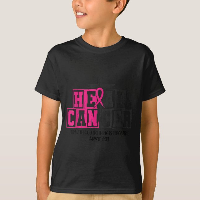 Camiseta Heal Cancer Christian Believe God Breast Cancer Aw (Frente)