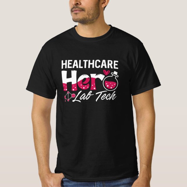 Camiseta Healthcare Hero Lab Tech Laboratory Technician (Frente)