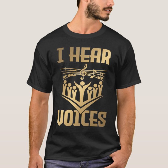 Camiseta Hear Voices  Choir Teacher Chorister  1 (Frente)