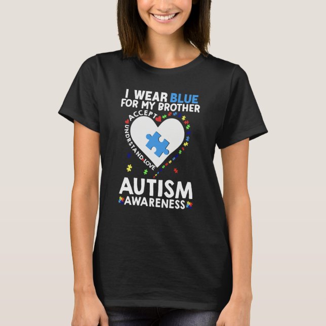 Camiseta Heart I Wear Blue For My Brother Autism Awareness  (Frente)
