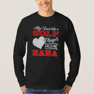 Camiseta Heart My Favorite Golf Player Me Chama Nana