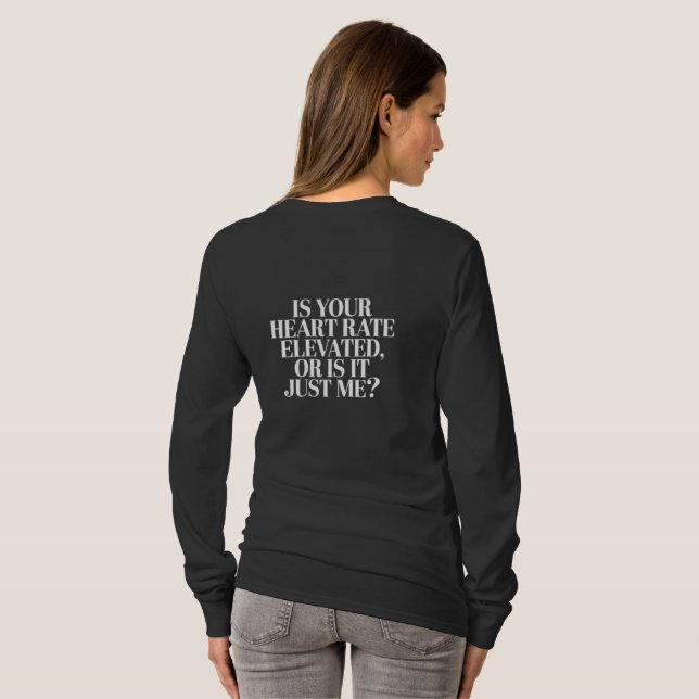 Camiseta Heart Rate Elevated - Flirty Fitness Quote  (Parte Traseira Completa)