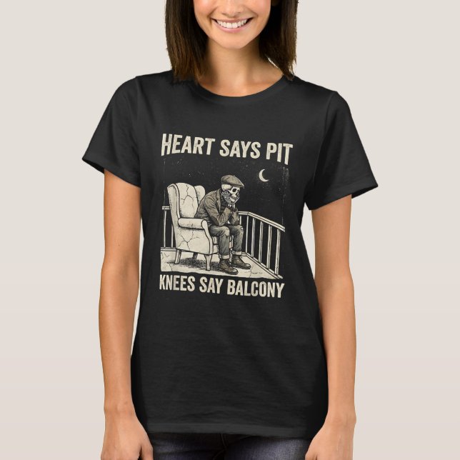 Camiseta Heart Says T Knees Say Balcony Funny Old Men Music (Frente)