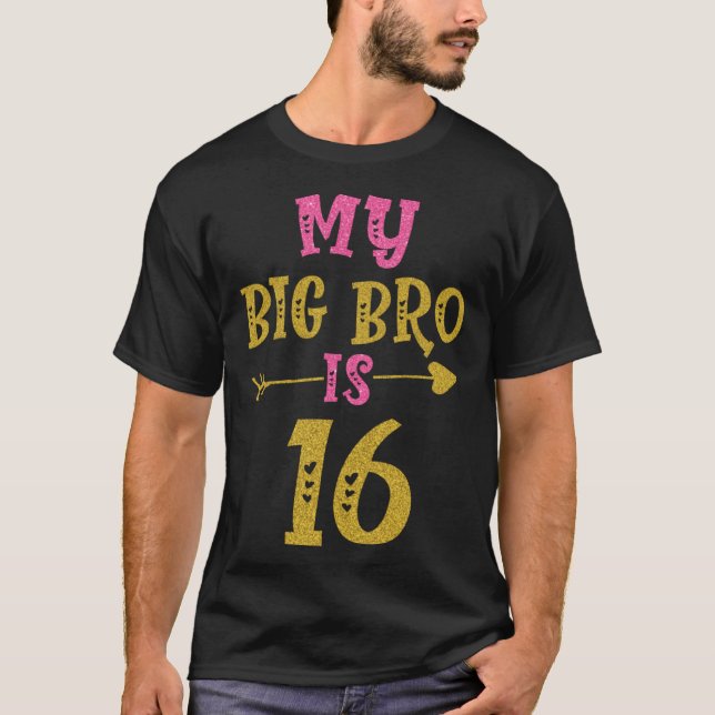 Camiseta Hearts 16th Bday For Big Brother From Sister Broth (Frente)