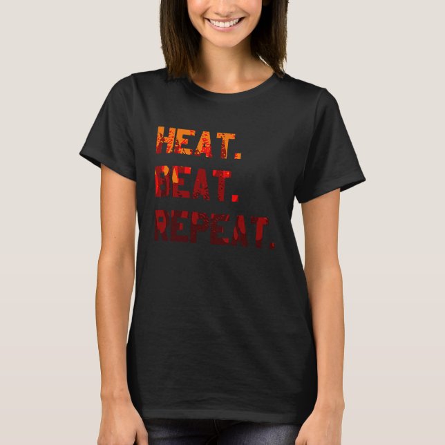 Camiseta Heat Beat Repeat Blacksmith Anvil Bladesmith Forge (Frente)