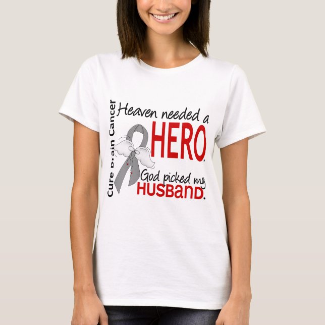 Camiseta Heaven Need a Hero Brain Cancer (Frente)
