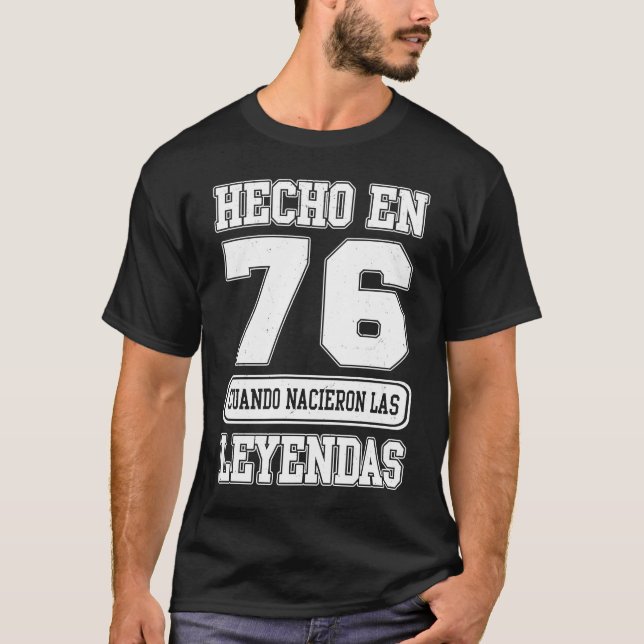 Camiseta Hecho En 1976 Espanhol Cumpleaños 47.o aniversário (Frente)