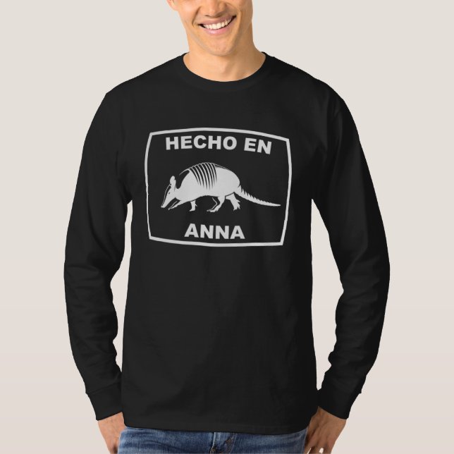 Camiseta Hecho en Anna Texas Armadillo Southern State Texan (Frente)