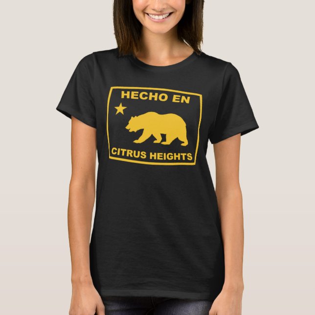 Camiseta Hecho en Citrus Heights California Republic Pacifi (Frente)