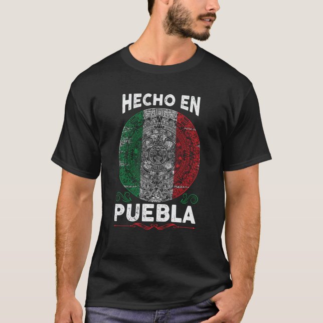 Camiseta Hecho En Puebla México Orgulhoso Puebla Mexicano (Frente)