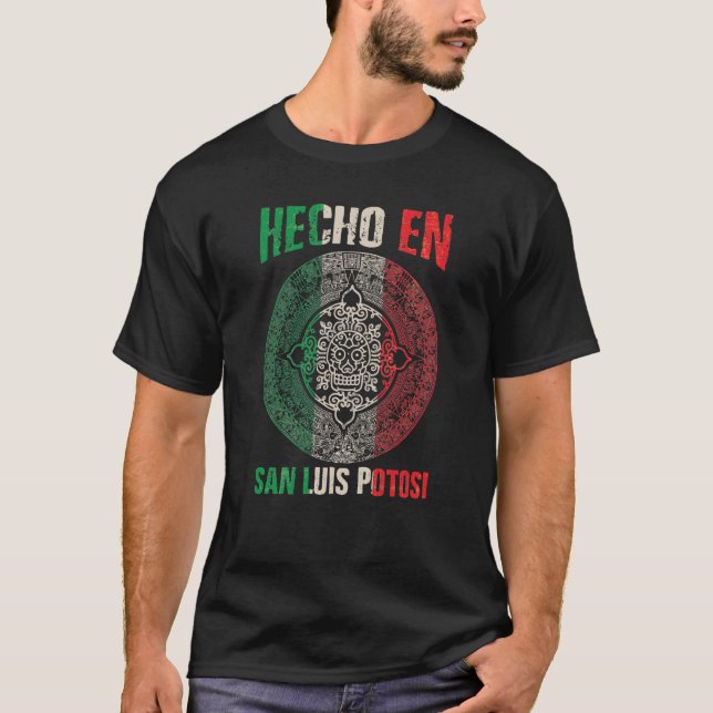 Camiseta Hecho en San Luis Potosí México Orgulho San Mexica (Frente)