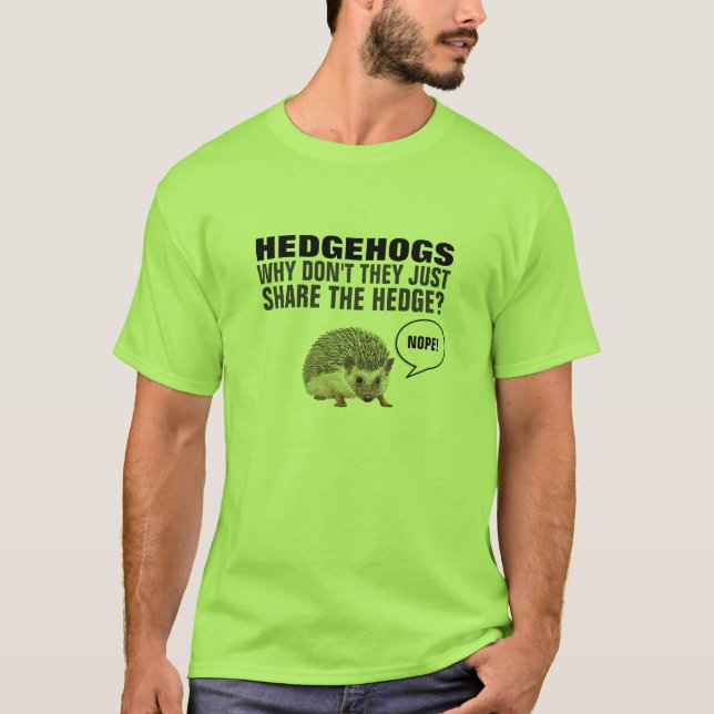 CAMISETA HEDGEHOGS POR QUE ELES NÃO COMPARTILHAM A COBERTUR (Frente)